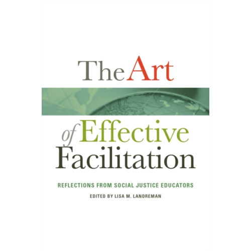 Taylor & francis inc The Art of Effective Facilitation (häftad, eng)