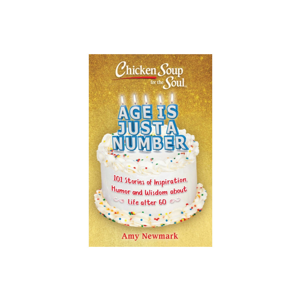 Produktbild för Chicken Soup for the Soul: Age Is Just a Number (häftad, eng)