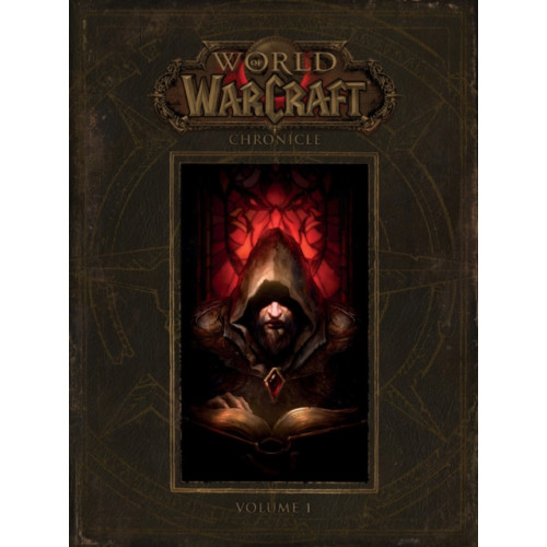 Dark Horse Comics World of Warcraft: Chronicle Volume 1 (inbunden, eng)