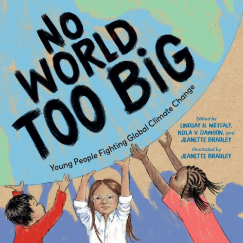 Charlesbridge Publishing,U.S. No World Too Big (inbunden, eng)