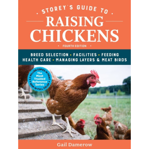 Workman Publishing Storey's Guide to Raising Chickens, 4th Edition (häftad, eng)