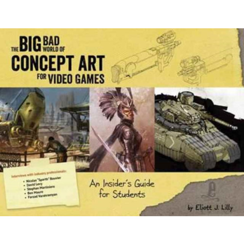 Design Studio Press The Big Bad World of Concept Art for Video Games (häftad, eng)