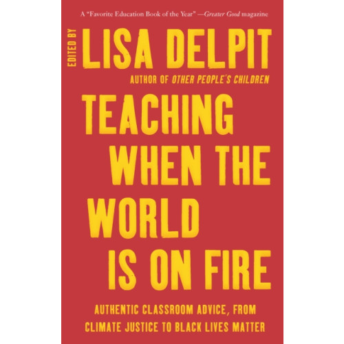 The New Press Teaching When the World Is on Fire (häftad, eng)