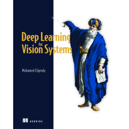 Manning Publications Deep Learning for Vision Systems (häftad, eng)