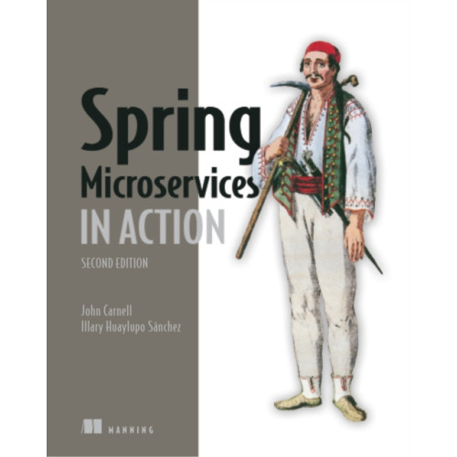 Manning Publications Spring Microservices in Action (häftad, eng)