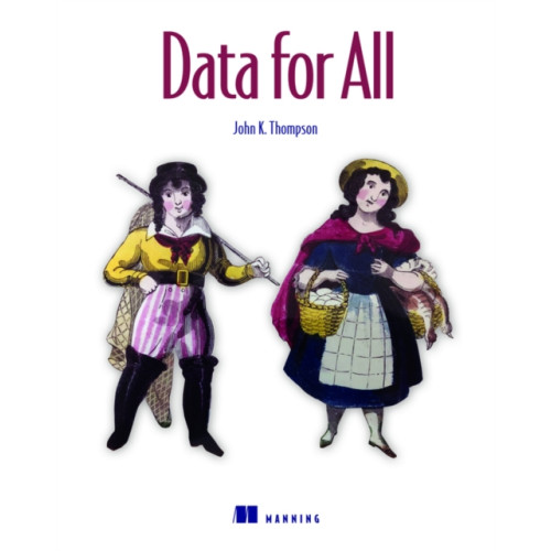 Manning Publications Data for All (inbunden, eng)