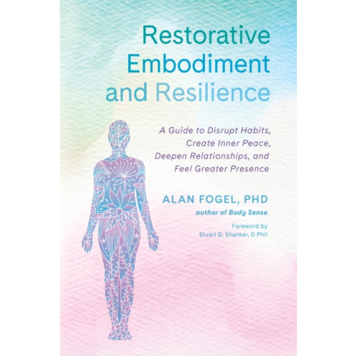 North Atlantic Books,U.S. Restorative Embodiment and Resilience (häftad, eng)