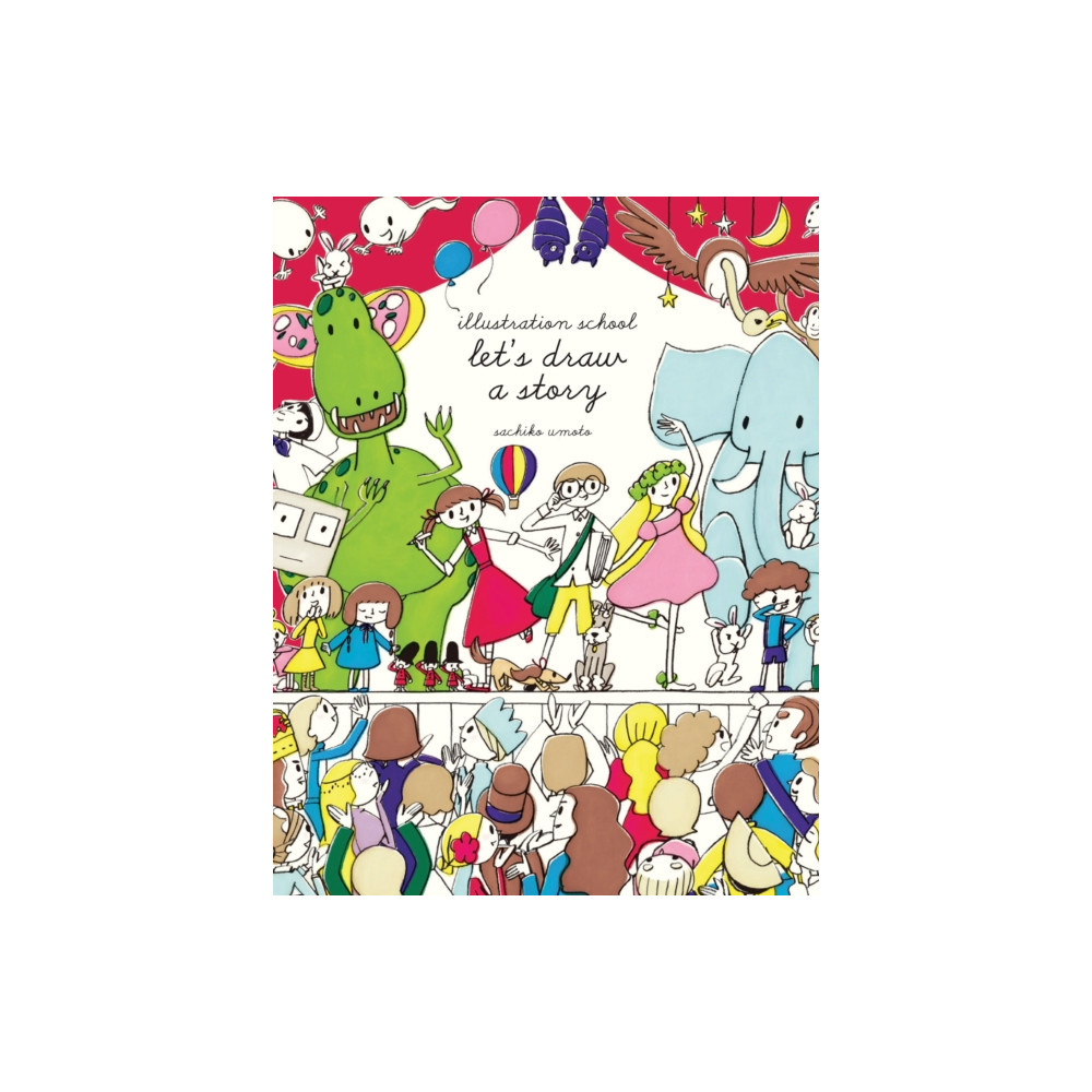 Produktbild för Illustration School: Let's Draw a Story (häftad, eng)