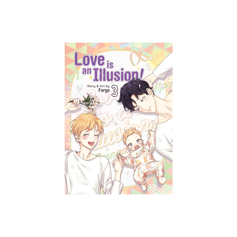 Produktbild för Love is an Illusion! Vol. 3 (häftad, eng)