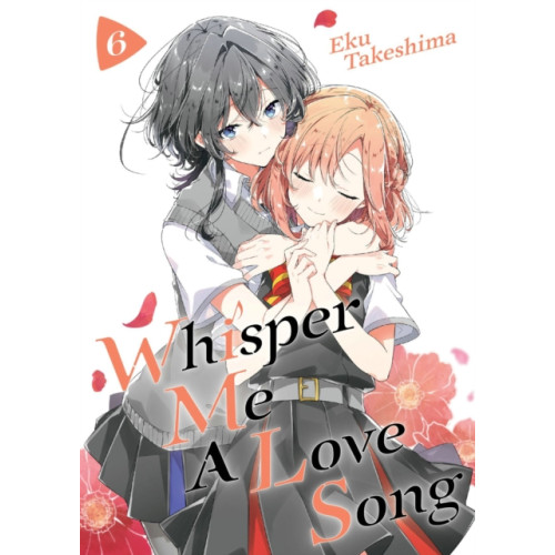 Kodansha America, Inc Whisper Me a Love Song 6 (häftad, eng)