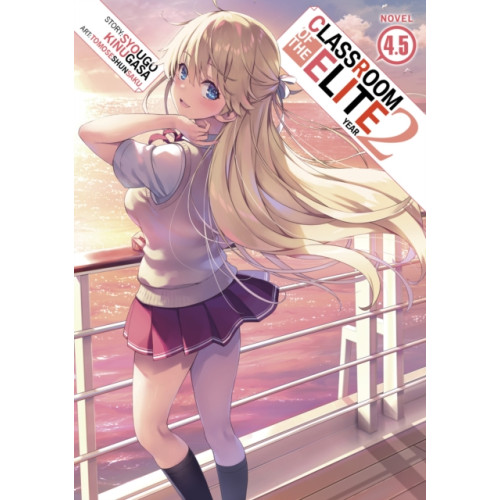 Seven Seas Entertainment, LLC Classroom of the Elite: Year 2 (Light Novel) Vol. 4.5 (häftad, eng)