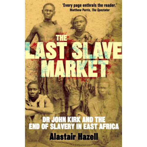 Little, Brown Book Group The Last Slave Market (häftad, eng)
