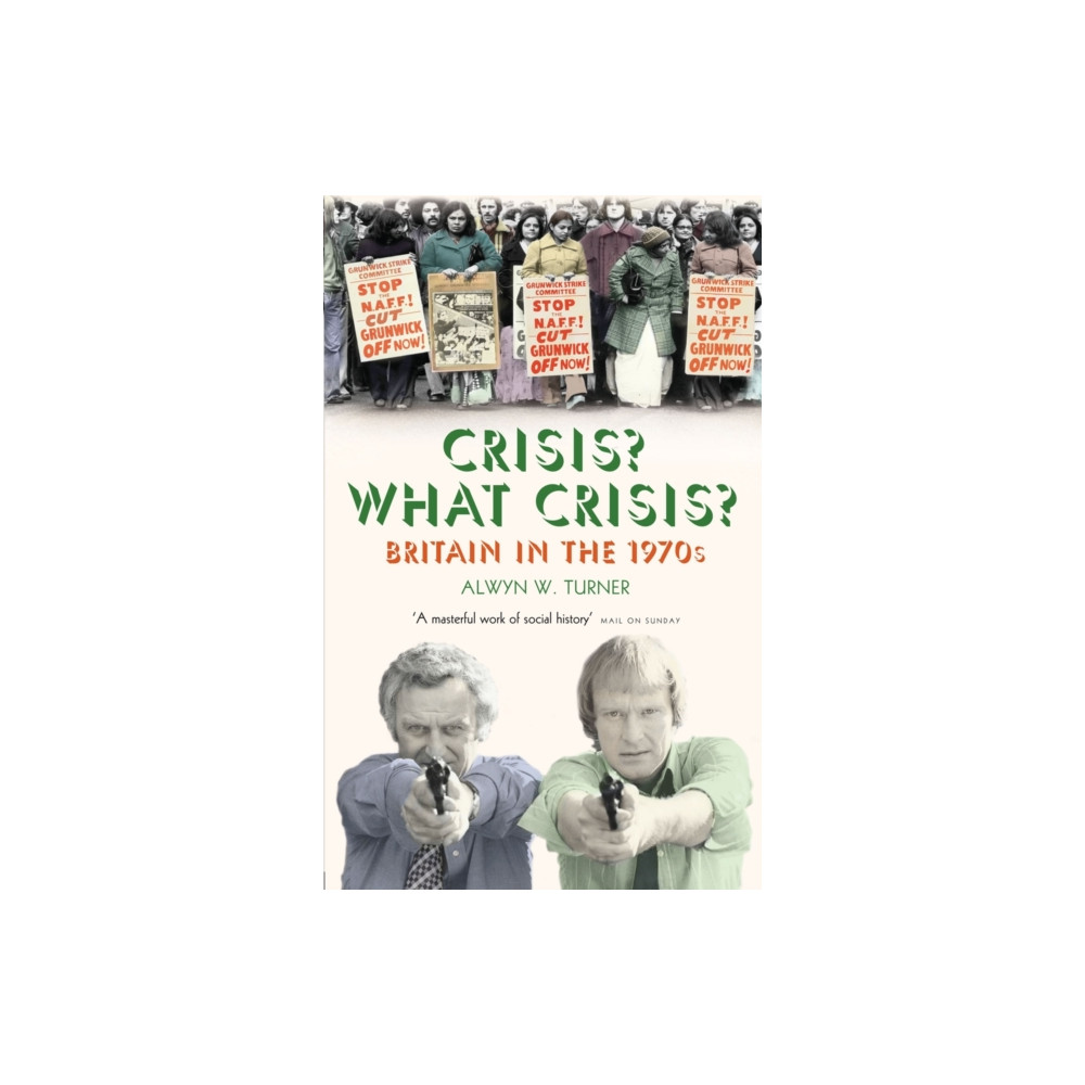 Produktbild för Crisis? What Crisis? (häftad, eng)