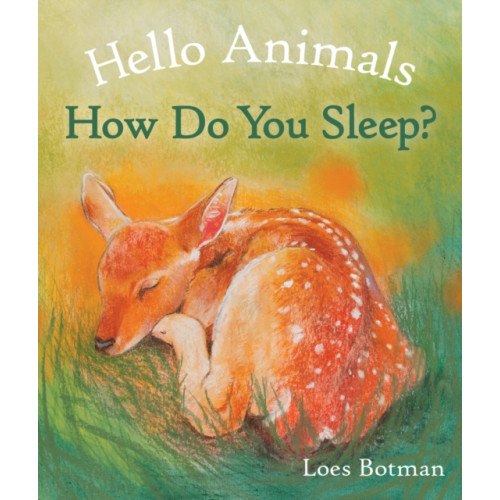 Floris Books Hello Animals, How Do You Sleep? (bok, board book, eng)