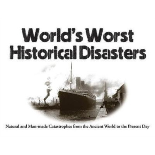 Amber Books Ltd World's Worst Historical Disasters (häftad, eng)