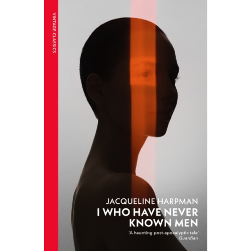 Vintage Publishing I Who Have Never Known Men (häftad, eng)