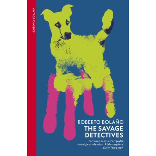 Vintage Publishing The Savage Detectives (häftad, eng)