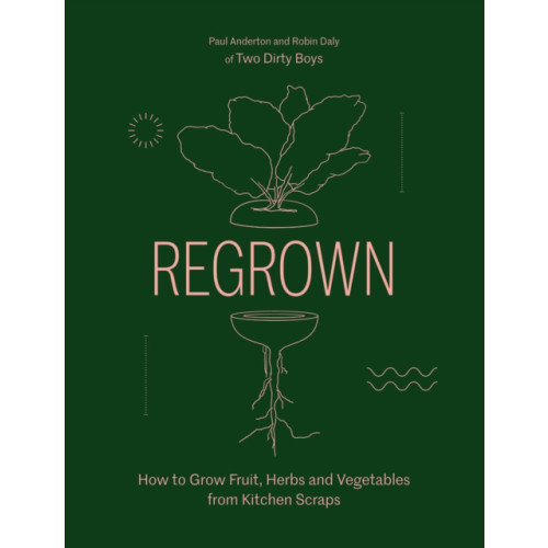 Hardie Grant Books (UK) Regrown (inbunden, eng)