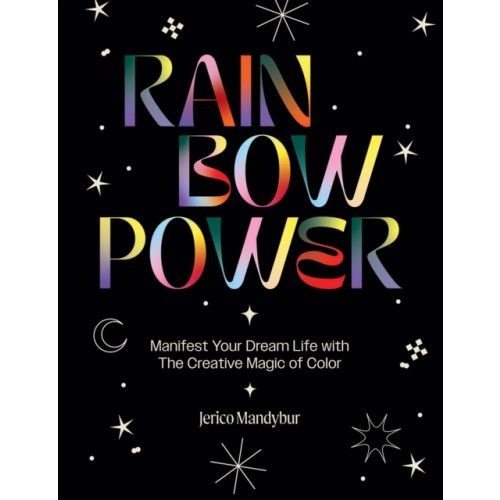 Hardie Grant Books (UK) Rainbow Power (inbunden, eng)