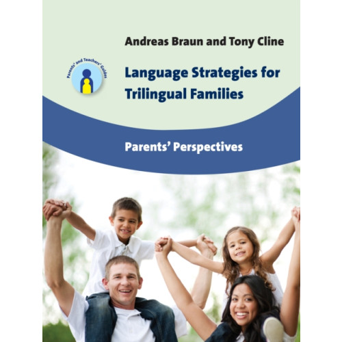 Channel View Publications Ltd Language Strategies for Trilingual Families (häftad, eng)