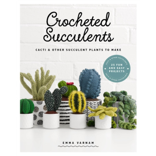 GMC Publications Crocheted Succulents (häftad, eng)