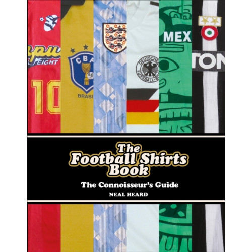 Ebury Publishing The Football Shirts Book (inbunden, eng)