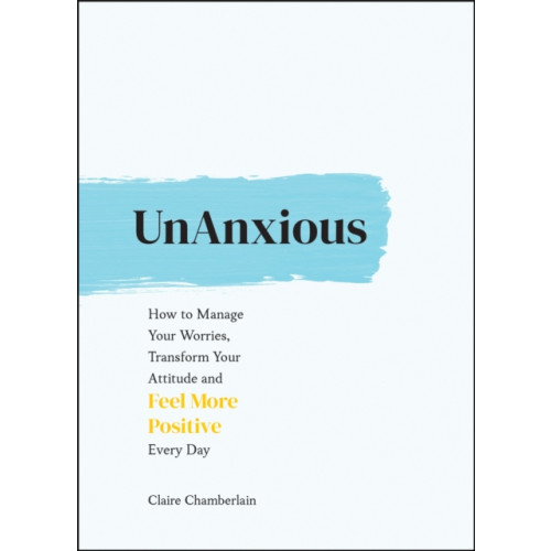 Summersdale Publishers UnAnxious (inbunden, eng)