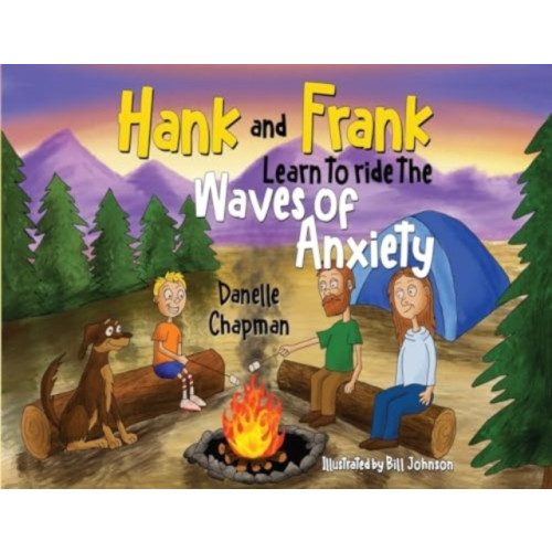 Pegasus Elliot Mackenzie Publishers Hank and Frank Learn to ride the Waves of Anxiety (häftad, eng)