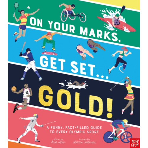 Nosy Crow Ltd On Your Marks, Get Set, Gold! (inbunden, eng)