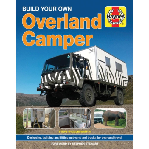 Haynes Publishing Group Build Your Own Overland Camper (inbunden, eng)