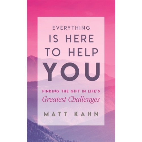 Hay House UK Ltd Everything Is Here to Help You (häftad, eng)