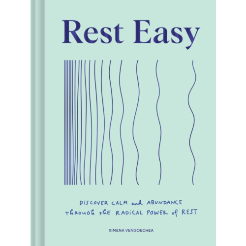 Chronicle Books Rest Easy (inbunden, eng)