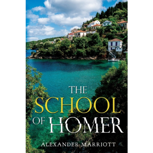 Pegasus Elliot Mackenzie Publishers The School of Homer (häftad, eng)