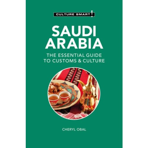 Kuperard Saudi Arabia - Culture Smart! (häftad, eng)