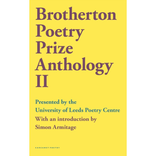 Carcanet Press Ltd Brotherton Poetry Prize Anthology II (häftad, eng)