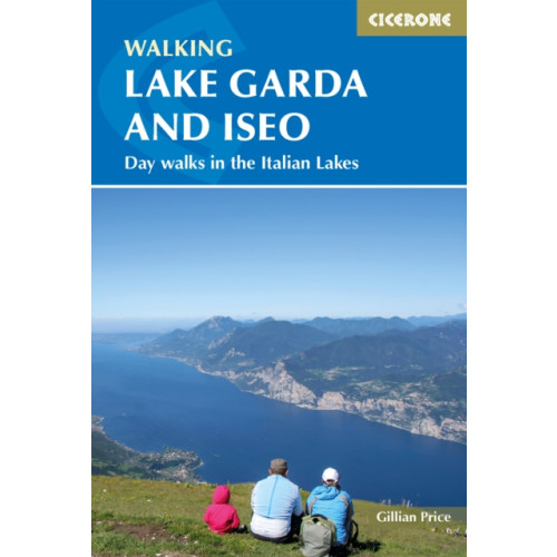 Cicerone Press Walking Lake Garda and Iseo (häftad, eng)