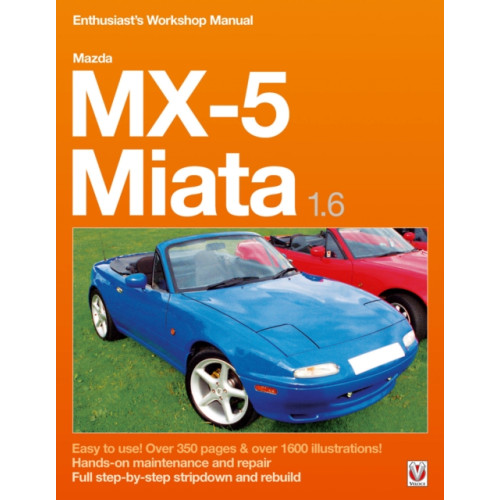 David & Charles Mazda Mx-5 Miata 1.6 Enthusiast’s Workshop Manual (häftad, eng)