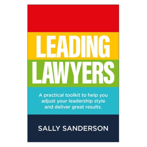 Practical Inspiration Publishing Leading Lawyers (häftad, eng)