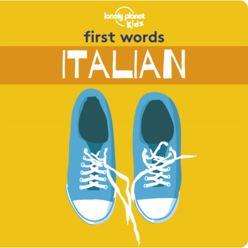 Lonely Planet Global Limited Lonely Planet Kids First Words - Italian (bok, board book, eng)