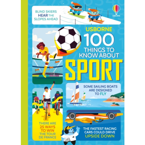 Usborne Publishing Ltd 100 Things to Know About Sport (inbunden, eng)