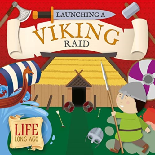 BookLife Publishing Launching a Viking Raid (häftad, eng)