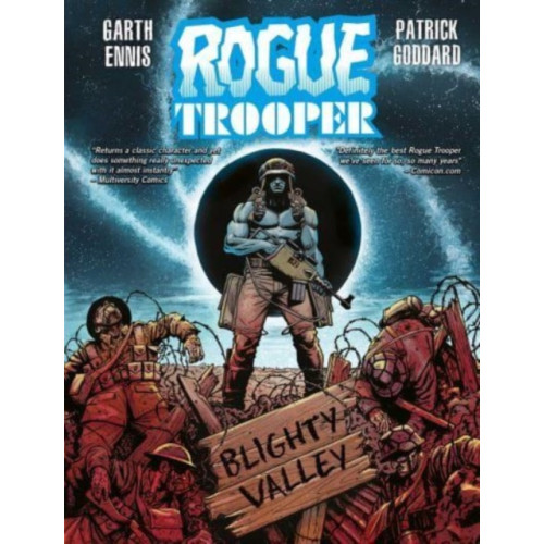 Rebellion Publishing Ltd. Rogue Trooper: Blighty Valley (inbunden, eng)