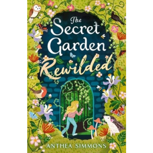 Andersen Press Ltd The Secret Garden Rewilded (häftad, eng)