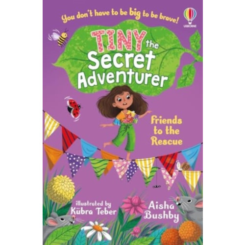 Usborne Publishing Ltd Tiny the Secret Adventurer: Friends to the Rescue (häftad, eng)