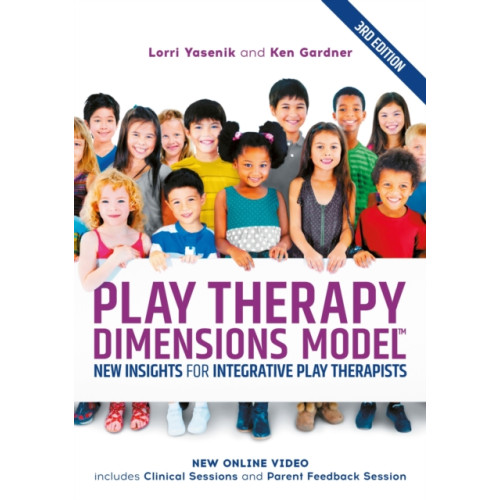 Jessica kingsley publishers Play Therapy Dimensions Model (häftad, eng)