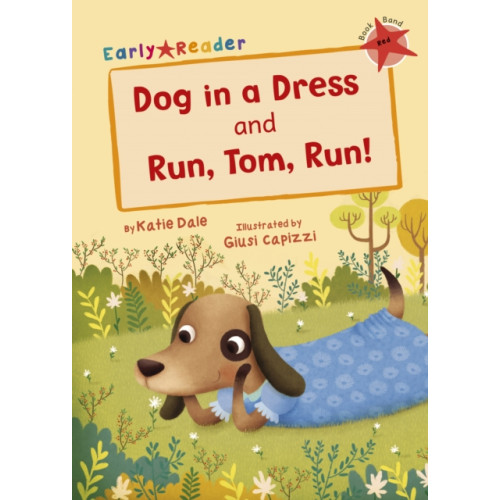 Maverick Arts Publishing Dog in a Dress and Run, Tom, Run! (häftad, eng)