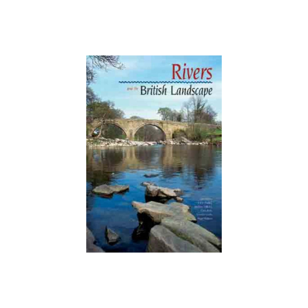 Produktbild för Rivers and the British Landscape (inbunden, eng)