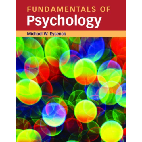 Taylor & francis ltd Fundamentals of Psychology (häftad, eng)