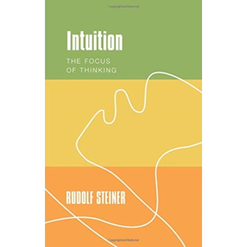 Rudolf Steiner Press Intuition (häftad, eng)