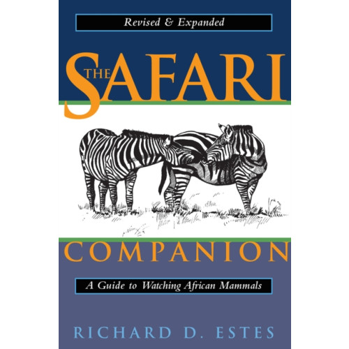 Chelsea Green Publishing Co The Safari Companion (häftad, eng)